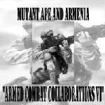 Mutant Ape : Armed Combat Collaborations VI